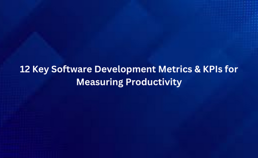 12 Key Software Development Metrics & KPIs for Measuring Productivity_236.png